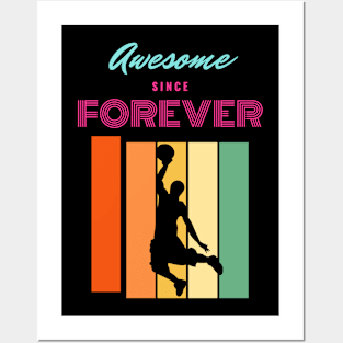 Awesome Since Forever Posters and Art